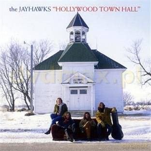 The Jayhawks: Hollywood Town Hall [CD]