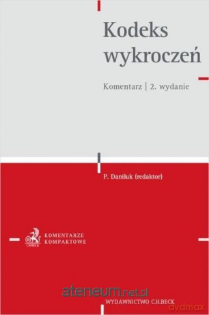 Kodeks wykroczeń. Komentarz [KSIĄŻKA]