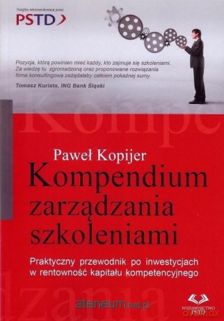 Kompendium zarządzania szkoleniami - Paweł Kopijer [KSIĄŻKA]