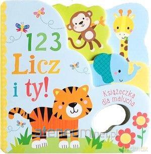 Książeczka dla malucha. 123 Licz i ty! [KSIĄŻKA]