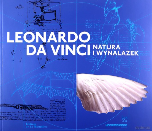 Leonardo da Vinci. Natura i wynalazek [KSIĄŻKA]