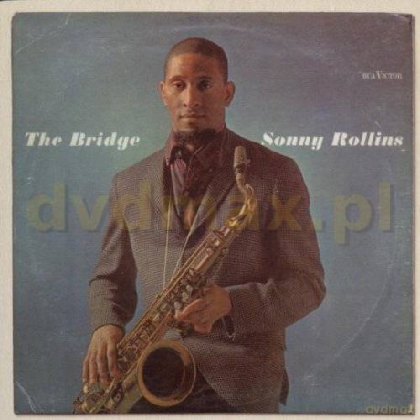 Sonny Rollins: The Bridge [CD]