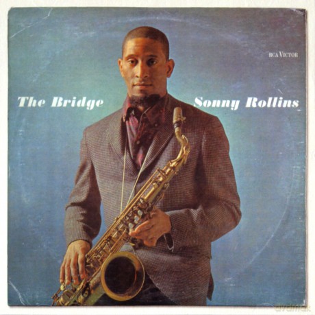 Sonny Rollins: The Bridge [CD]