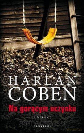 Na gorącym uczynku - Harlan Coben [KSIĄŻKA]