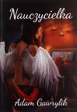Nauczycielka - Adam Gawrylik [KSIĄŻKA]