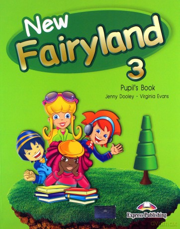 New Fairyland 3 podręcznik - Jenny Dooley, Virginia Evans [KSIĄŻKA]