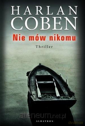 Nie mów nikomu - Harlan Coben [KSIĄŻKA]
