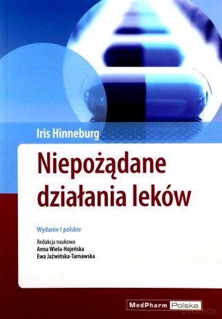 Niepożądane działania leków - Hinneburg Iris [KSIĄŻKA]