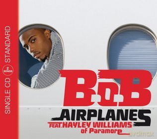 B.O.B Feat. Havley Williams: Airplanes (2track) [CD]