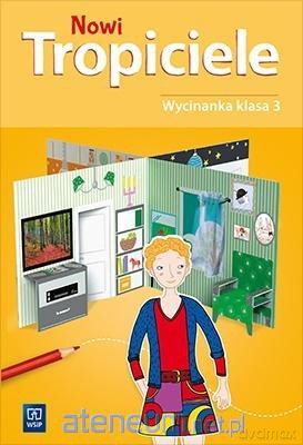 Nowi Tropiciele Szkoła podstawowa 3 Wycinanka [KSIĄŻKA]