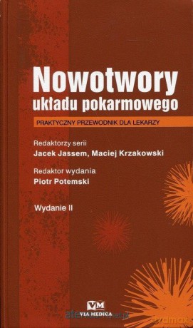 Nowotwory układu pokarmowego [KSIĄŻKA]