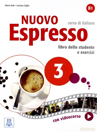 Nuovo Espresso 3 podręcznik + ćwiczenia - Maria Bali, Luciana Ziglio [KSIĄŻKA]