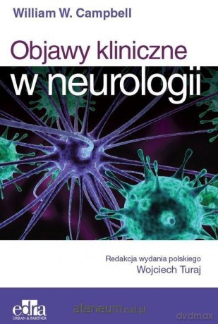 Objawy kliniczne wurologii - William W. Campbell [KSIĄŻKA]