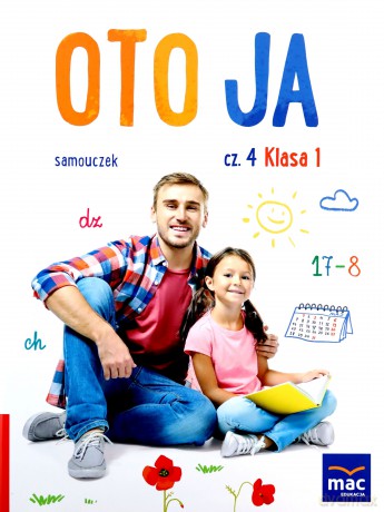 Oto Ja. Samouczek Szkoła podstawowa 1 cz.1-4 - Karina Mucha, Anna Stalmach-Tkacz [KSIĄŻKA]