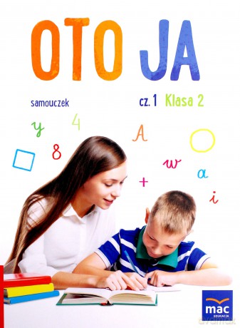 Oto Ja. Samouczek Szkoła podstawowa 2 cz.1-4 - Karina Mucha, Anna Stalmach-Tkacz [KSIĄŻKA]