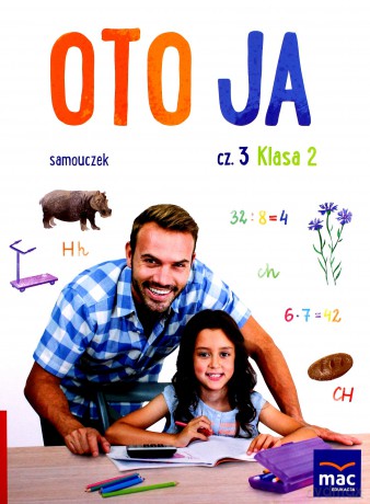 Oto Ja. Samouczek Szkoła podstawowa 2 cz.1-4 - Karina Mucha, Anna Stalmach-Tkacz [KSIĄŻKA]