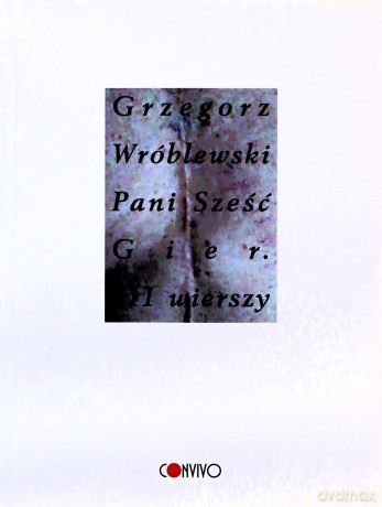 Pani Sześć Gier. 111 wierszy [KSIĄŻKA]