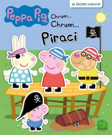 Peppa Pig Chrum...Chrum.. 58 Piraci [KSIĄŻKA]