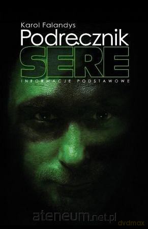 Podręcznik SERE. Informacje podstawowe - Karol Falandys [KSIĄŻKA]