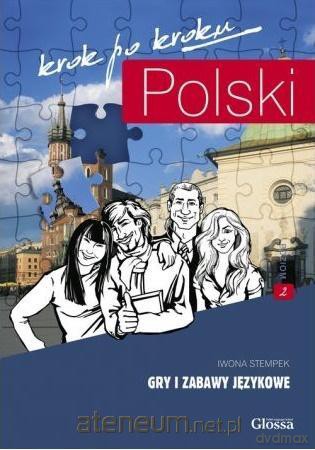 Polski krok po kroku. Gry i zabawy językowe 2 - Iwona Stempek [KSIĄŻKA]