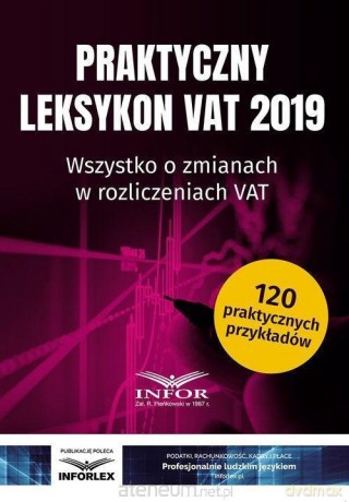 Praktyczny Leksykon VAT 2019 [KSIĄŻKA]