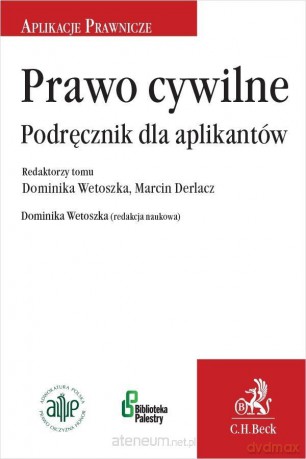 Prawo cywilne. Podręcznik dla aplikantów - Marcin Derlacz [KSIĄŻKA]