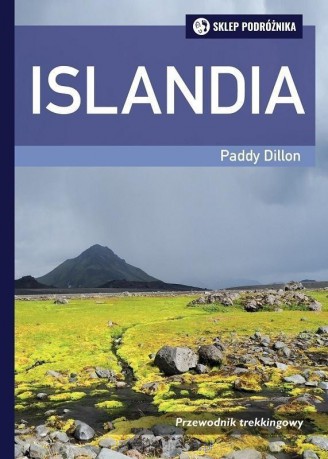 Przewodnik trekkingowy - Islandia - Paddy Dillon [KSIĄŻKA]