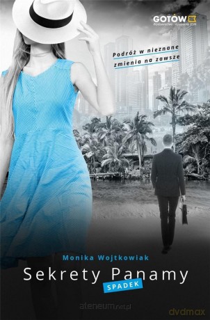 Sekrety Panamy - Monika Wojtkowiak [KSIĄŻKA]