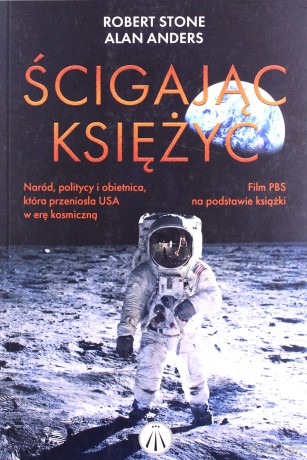 Ścigając Księżyc - Robert L Stone, Alan Andres [KSIĄŻKA]