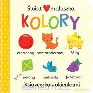 Świat maluszka. Kolory. Książeczka z okienkami - Michelle Rhodes Conway [KSIĄŻKA]