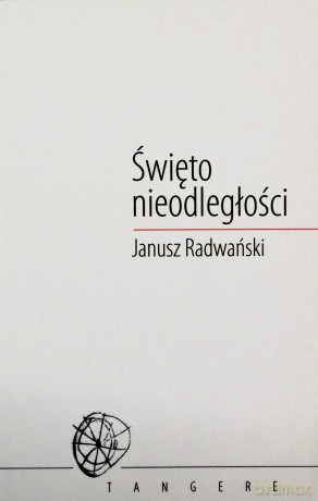 Święto nieodległości [KSIĄŻKA]