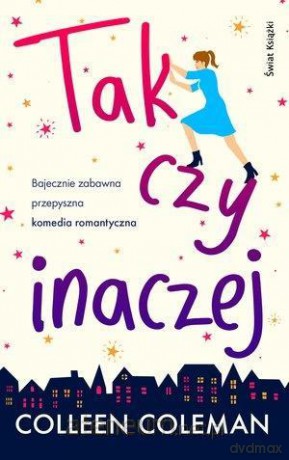 Tak czy inaczej - Colleeen Coleman [KSIĄŻKA]