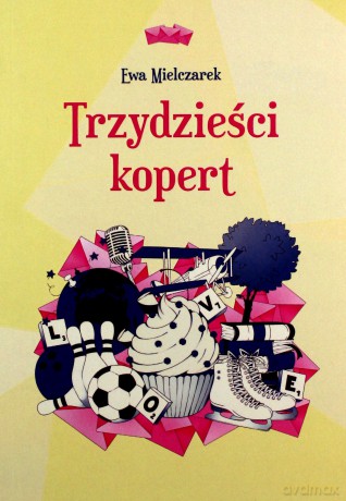 Trzydzieści kopert - Ewa Mielczarek [KSIĄŻKA]