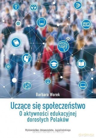 Uczące się społeczeństwo - Barbara Worek [KSIĄŻKA]