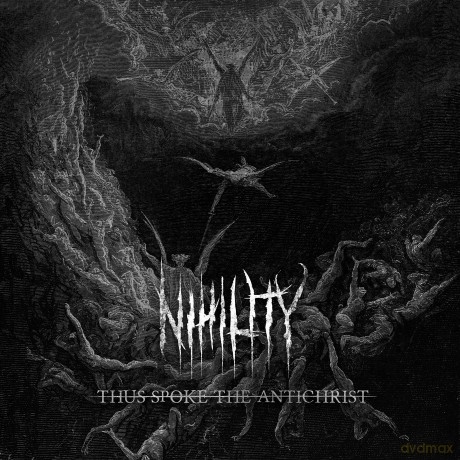 Nihility: Thus Spoke The Antichrist [CD]