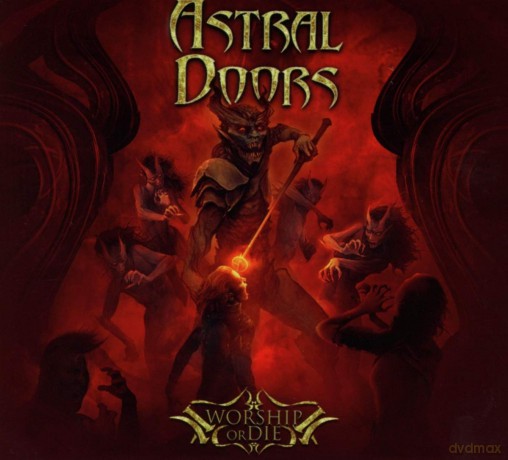 Astral Doors: Worship Or Die (digipack) [CD]