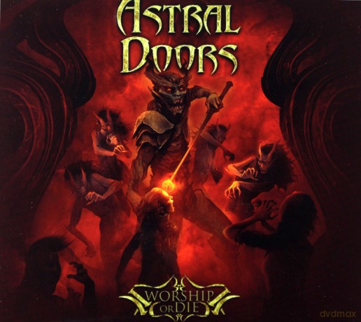 Astral Doors: Worship Or Die (digipack) [CD]