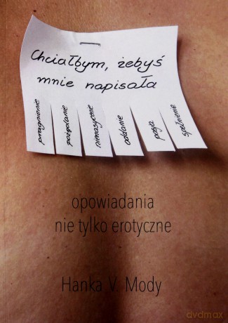 Chciałbym, żebyś mnie napisała - Hanka V. Mody [KSIĄŻKA]