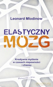 Elastyczny mózg - Leonard Mlodinow [KSIĄŻKA]