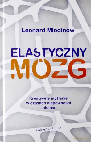 Elastyczny mózg - Leonard Mlodinow [KSIĄŻKA]