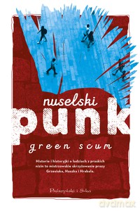 Nuselski punk - Green Scum [KSIĄŻKA]