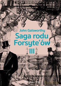 Saga rodu Forsyte'ów.(Tom 3) - John Galsworthy [KSIĄŻKA]