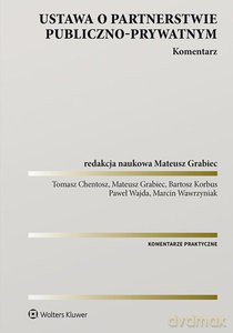 Ustawa o partnerstwie publiczno-prywatnym Komentarz [KSIĄŻKA]