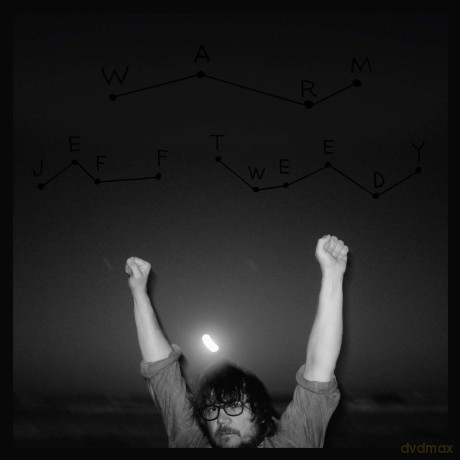 Jeff Tweedy: Warm/Warmer [2CD]