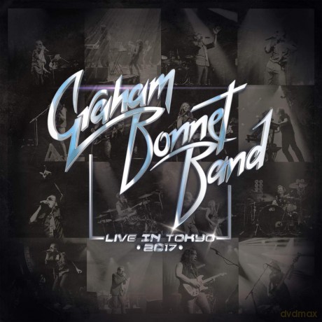 Graham Bonnet Band: Live In Tokyo 2017 [CD]+[DVD]