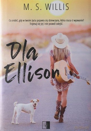 Dla Ellison - M. S. Willis [KSIĄŻKA]