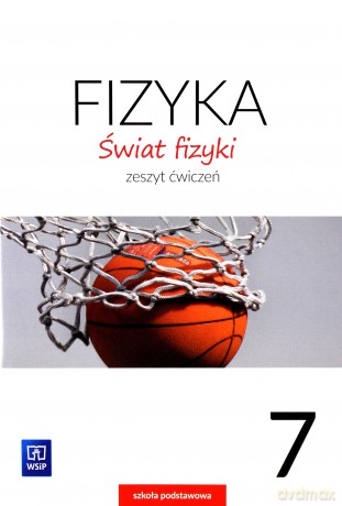 Fizyka. Świat fizyki zeszyt ćwiczeń dla klasy 7 szkoły podstawowej - Maria Roznbajger, Ryszard Rozenbajger [KSIĄŻKA]