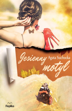 Jesienny motyl - Agata Suchocka [KSIĄŻKA]