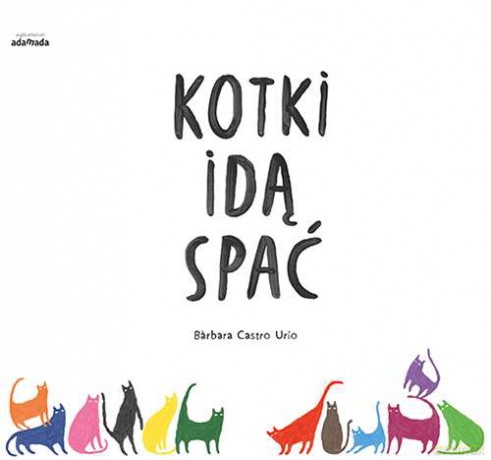 Kotki idą spać - Barbara Castro Urio [KSIĄŻKA]