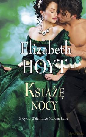 Książę nocy. Tajemnice Maiden Lane (Tom 6) - Elizabeth Hoyt [KSIĄŻKA]